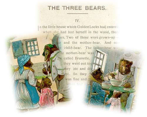 two
pictures from tea cards showing scenes from Goldilocks and the three bears:
one of bears at breakfast table; one
 of bears walking outside cottage; background image of text from back of a
card, telling one chapter in the story